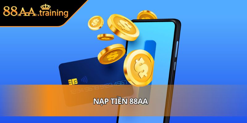 Nạp tiền 88AA